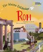 Daniela Celli: Rom für kleine Entdecker. Reiseführer für Kinder, Buch
