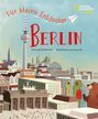 Laura Re: Berlin für kleine Entdecker, Buch