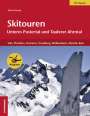 Ulrich Kössler: Skitouren: Unteres Pustertal - Tauferer Ahrntal, Buch