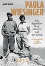 Mark Sebille: Paula Wiesinger. Die legendäre Bergführerin und der König, Buch