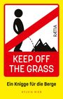 "KEEP OFF THE GRASS", "Ein Knigge für die Berge". Illustration: Person pinkelt mit Bergen im Hintergrund, durchgestrichen.