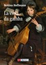 Bettina Hoffmann: La viola da gamba, Noten