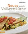 Rita Bernardi: Neues aus der Vollwertkueche, Buch