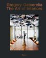 : Gregory Gatserelia: The Art of Interiors, Buch