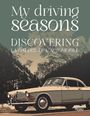 : My Driving Seasons, Buch
