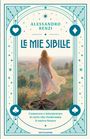 "LE MIE SIBILLE" von Alessandro Renzi. Illustration: Frau in weißem Kleid auf einem Hügel, umgeben von Landschaft.
