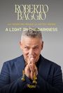 Titel: "Roberto Baggio: A Light in the Darkness" von Valentina Baggio und Matteo Marani. Mann mit gefalteten Händen.