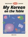 Jung-ran Sohn: My Korean on the Table - Daily Korean Pattern Calendar, Buch