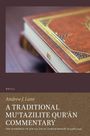 Andrew Lane: A Traditional Mu'tazilite Qur'ān Commentary, Buch