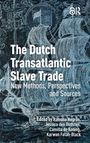 : The Dutch Transatlantic Slave Trade, Buch