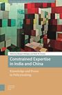 : Constrained Expertise in India and China, Buch