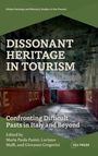 Dissonant Heritage in Tourism, Buch
