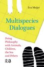 Eva Meijer: Multispecies Dialogues, Buch