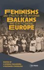"Feminisms and Politics in the Interwar Balkans and East-Central Europe." Historisches Foto einer Frauengruppe.