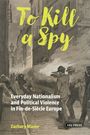 Zachary Mazur: To Kill a Spy, Buch