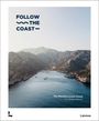 Camille Liebaert: Follow the Coast - from Gibraltar to Monaco, Buch