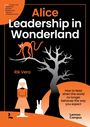 Titel: "Alice Leadership in Wonderland" von Rik Vera. Ein Baum mit einer Katze auf dem Ast, daneben Alice mit einem weißen Kaninchen.