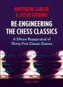 Matthew Sadler: Re-Engineering the Chess Classics, Buch