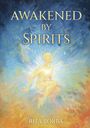 Rita Borba: Awakened by Spirits, Buch