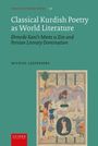 Michiel Leezenberg: Classical Kurdish Poetry As World Literature, Buch