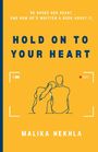Malika Nekhla: Hold on to Your Heart, Buch