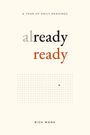 "A YEAR OF DAILY READINGS" steht oben. Darunter "already ready". Unten "RICK MANS". Punktmuster auf hellem Hintergrund.