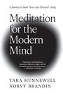 Tara Hunnewell: Meditation for the Modern Mind, Buch