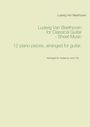 Ludwig van Beethoven: Ludwig Van Beethoven for Classical Guitar - Sheet Music, Buch