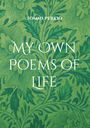 Tommi Perkiö: My Own Poems of Life, Buch