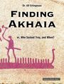 Ulf Erlingsson: Finding Akhaia, Buch