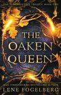 Lene Fogelberg: The Oaken Queen, Buch