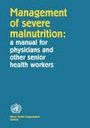 Who: Management of Severe Malnutrition, Buch