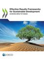 Oecd: Effective Results Frameworks for Sustainable Development, Buch
