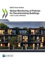Oecd: Global Monitoring of Policies for Decarbonising Buildings, Buch