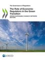 Oecd: The Role of Economic Regulators in the Green Transition, Buch