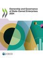 Oecd: Ownership and Governance of State-Owned Enterprises 2024, Buch