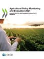 Oecd: Agricultural Policy Monitoring and Evaluation 2024, Buch