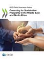 Oecd: Governing for Sustainable Prosperity in the Middle East and North Africa, Buch