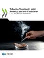 Oecd: Tobacco Taxation in Latin America and the Caribbean, Buch