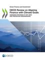 Oecd: OECD Review on Aligning Finance with Climate Goals, Buch