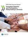 Oecd: Innovative Capacity and Participatory Policymaking in Armenia, Buch