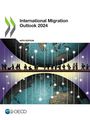 Oecd: International Migration Outlook 2024, Buch