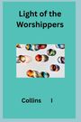 Collins I: Light of the Worshippers, Buch