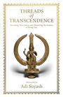 Adi Suyash: Threads of Transcendence, Buch