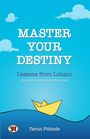 Tarun Pithode: Master Your Destiny, Buch