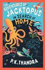 "The Adventures of Jacktopus in Search of Home," P.K. Thandra. Illustration: Ein großer, orangefarbener Oktopus im Meer.