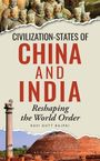 Ravi Dutt Bajpai: Civilization-States of China and India, Buch