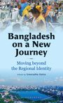 : Bangladesh on a New Journey, Buch