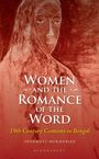Sreemati Mukherjee: Women and the Romance of the Word, Buch