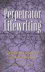 Pramod K. Nayar: Perpetrator Lifewriting, Buch